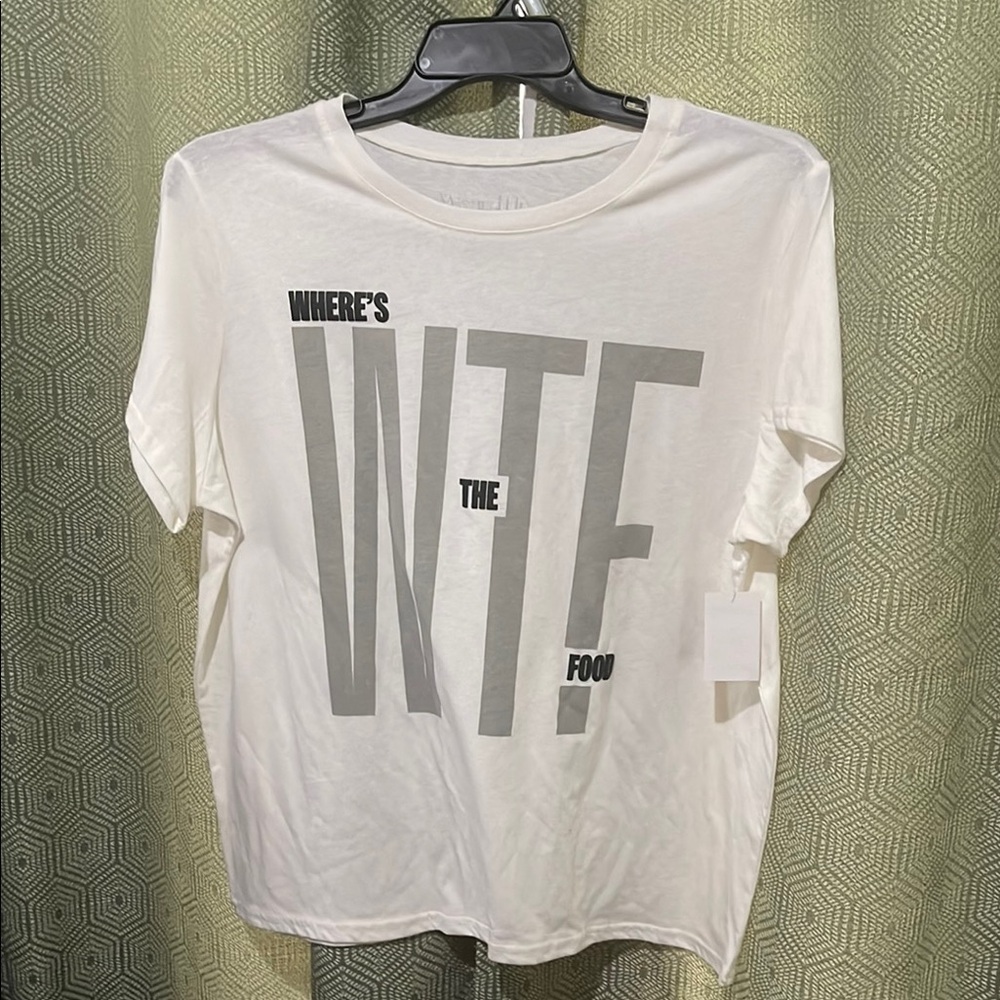 WTF-Where’s The Food White Graphic Tee NWT